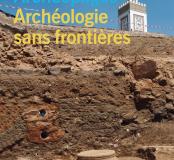 Archéopages HS 2 : Archéologie sans frontières