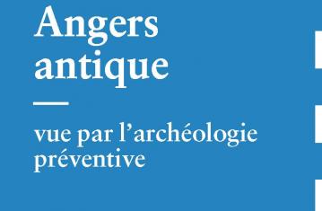 mémoire de fouilles - Angers, 2016