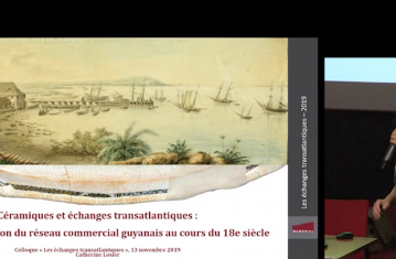 Céramiques et échanges transatlantiques : la transformation du réseau commercial guyanais au cours du XVIIIe siècle